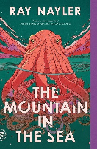 The Mountain in the Sea by Ray Nayler, book cover